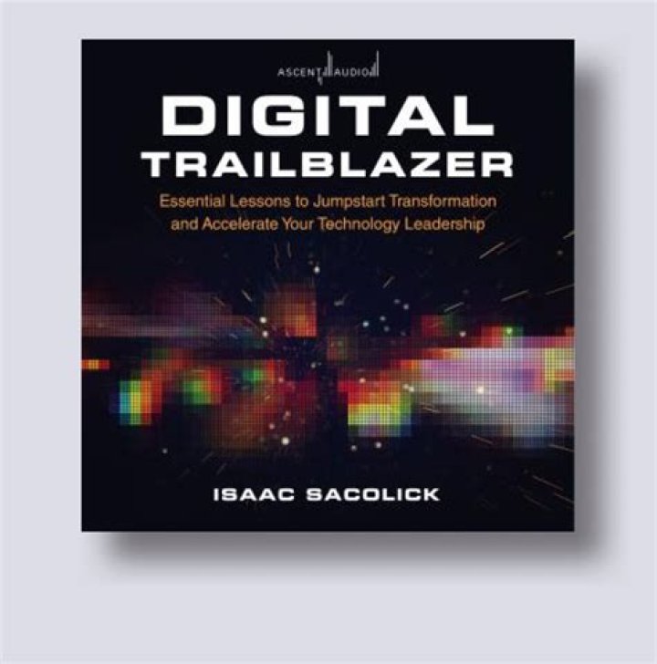Lessons From A Technology Trailblazer